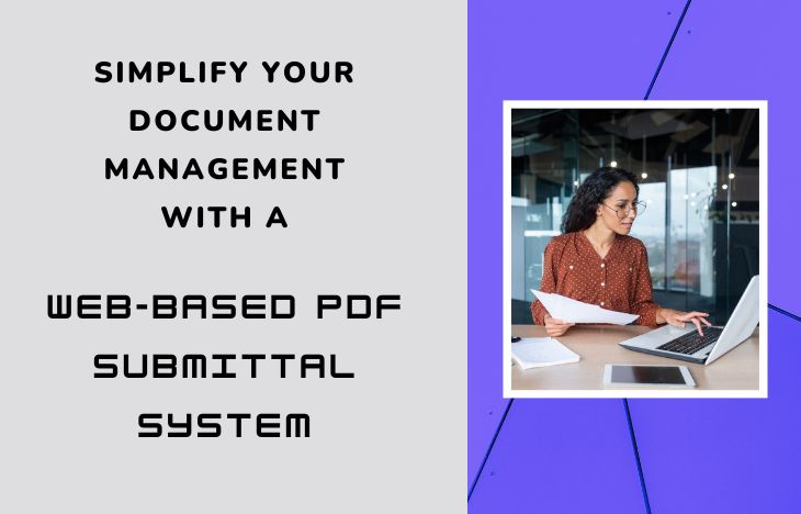 Simplify-Your-Document-Management-with-a-Web-Based-PDF-Submittal-System